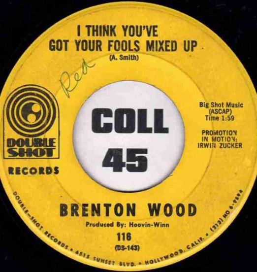BrentonWood-IThinkYouveGotYourFoolsMixedUpB