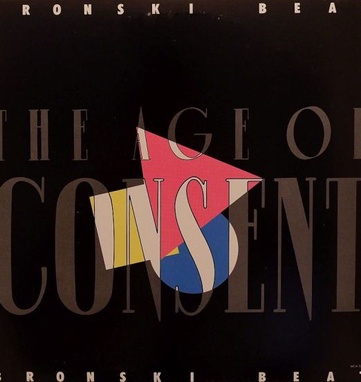Bronski Beat – The Age Of Consent - MCA LP