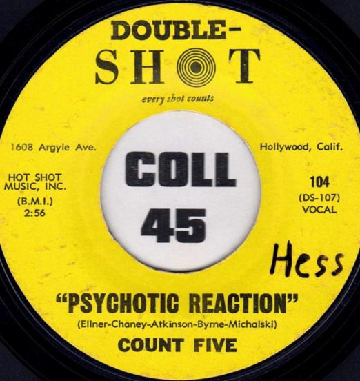 Count Five - Psychotic Reaction b/w They're Gonna Get You - Double Shot 7"