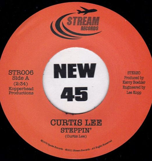 Curtis Lee - Steppin' b/w Funkadize Me - Stream IT 7"