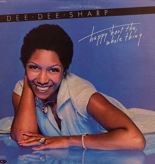 Dee Dee Sharp - Happy 'Bout The Whole Thing - TSOP LP