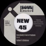 Fathers Children – Everybody’s Got A Problem b/w In Shallah – Soul Direction UK 7″