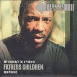 Fathers Children – Everybody’s Got A Problem b/w In Shallah – Soul Direction UK 7″