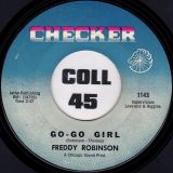 Freddy Robinson – Go Go Girl b/w The Creeper – Checker 7″