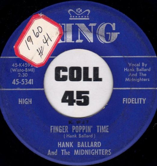 Hank Ballard And The Midnighters - Finger Poppin' Time b/w I Love You, I Love You So-o-o - King 7"