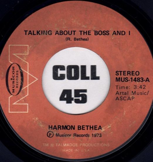 Harmon Bethea - Talking About The Boss And I b/w Roaches - Musicor 7"