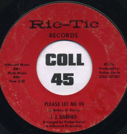 J.J. Barnes - Please Let Me In b/w I Think I Found A Love - Ric-Tic 7"