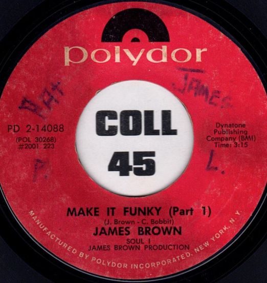 James Brown - Make It Funky Part 1 b/w Part 2 - Polydor 7"