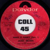 James Brown – Make It Funky Part 1 b/w Part 2 – Polydor 7″