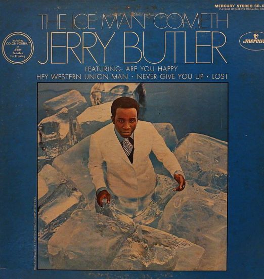 Jerry Butler - The Ice Man Cometh - Mercury LP