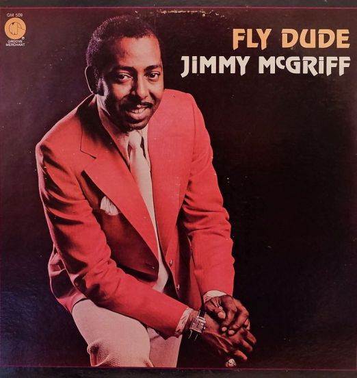 Jimmy McGriff - Fly Dude - Groove Merchant LP