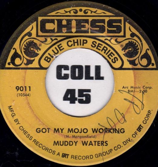 Muddy Waters - Got My Mojo Working b/w Tiger In Your Tank - Chess 7"