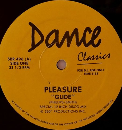 Pleasure - Glide b/w The Real Thing - Dance Classics 12"