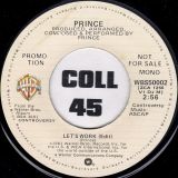 Prince – Let’s Work (Edit) Stereo b/w Mono – WB DJ 7″