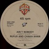 Rufus And Chaka Khan – Ain’t Nobody – Warner Bros. 12″