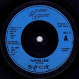 Soft Cell – Tainted Love b/w Where Did Our Love Go – Some Bizarre UK 7″