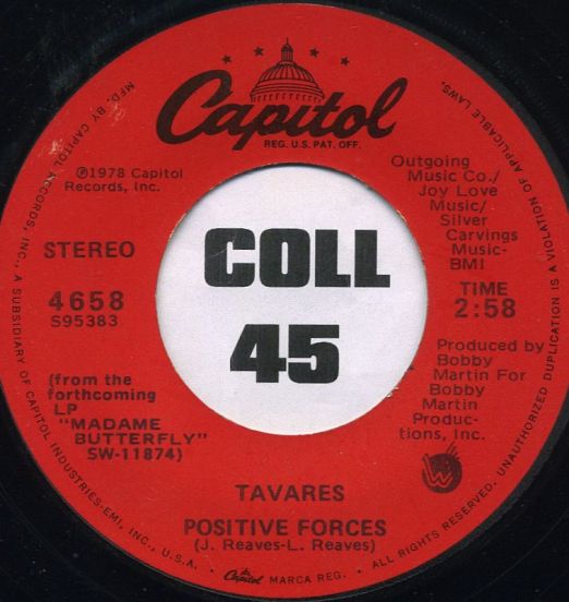 Tavares - Positive Forces b/w Never Had A Love Like This Before - Capitol 7"