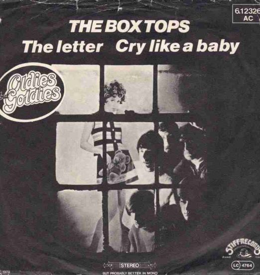 The Boxtops - The Letter b/w Cry Like A Baby - Stiff GER 7"