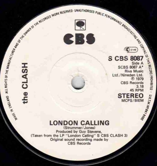 The Clash - London Calling b/w Armagideon Time - Cbs UK 7"