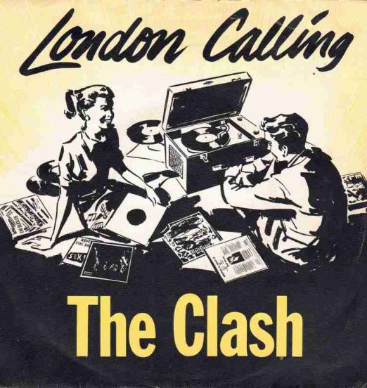 The Clash - London Calling b/w Armagideon Time - Cbs NL 7"