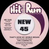*BACK IN!* The Compacts – Why Can’t It Be b/w That’s How My World Began – Hit & Run UK 7″