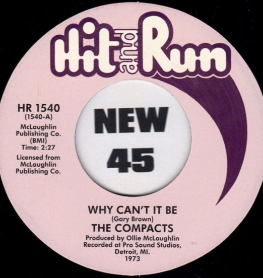 *BACK IN!* The Compacts – Why Can’t It Be b/w That’s How My World Began - Hit & Run UK 7"
