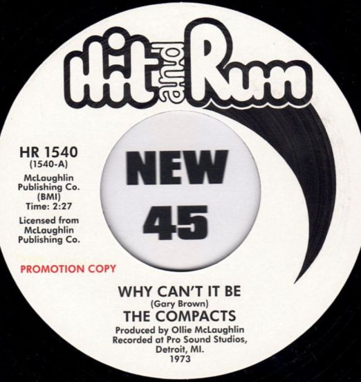 *BACK IN!* The Compacts – Why Can’t It Be b/w That’s How My World Began - Hit & Run UK DJ 7"