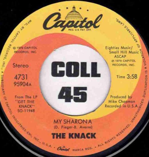 The Knack - My Sharona b/w Let Me Out - Capitol 7"