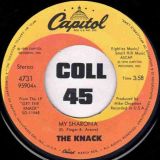 The Knack – My Sharona b/w Let Me Out – Capitol 7″