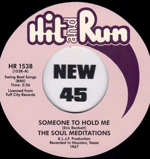 *BACK IN!* The Soul Meditations - Someone To Hold Me b/w The Bird - Hit & Run UK 7"