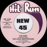 *BACK IN!* The Soul Meditations – Someone To Hold Me b/w The Bird – Hit & Run UK 7″