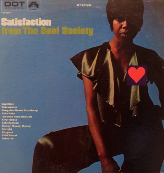 The Soul Society - Satisfaction From The Soul Society - Dot LP