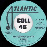 Spinners – Are You Ready For Love STEREO b/w MONO version – Atlantic DJ 7″