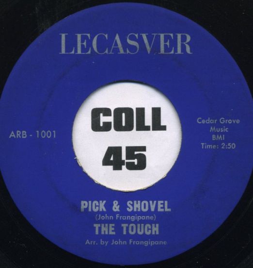 The Touch - Pick & Shovel b/w Blue On Green - Lecasver 7"