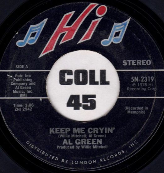 Al Green - Keep Me Cryin' b/w There Is Love - Hi 7"