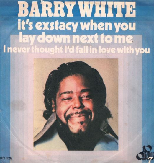 Barry White - It's Ecstasy When You Lay Down Next To Me b/w I Never Thought I'd Fall In Love With You - 20th Century ITA 7"