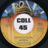 Carl Carlton – This Feeling’s Rated X-Tra b/w She’s A Bad Mama Jama (She’s Built She’s Stacked) – 20th Century Fox 7″