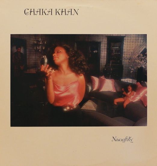 Chaka Khan - Naughty - Warner Bros. LP