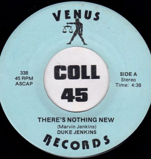 Duke Jenkins - There's Nothing New b/w Super Man - Venus 7"