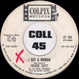 Freddie Scott – I Got A Woman b/w Brand New World – Colpix 7″