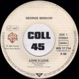 George Benson – Love X Love b/w Love Dance – Warner Bros. GER 7″