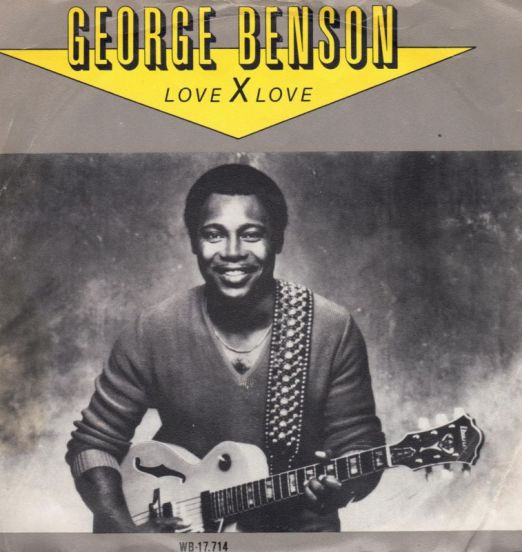George Benson - Love X Love b/w Love Dance - Warner Bros. GER 7"