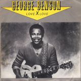 George Benson – Love X Love b/w Love Dance – Warner Bros. GER 7″