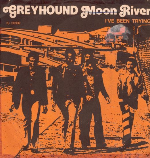 Greyhound - Moon River b/w I've Been Trying - Fonit Cetra International ITA 7"