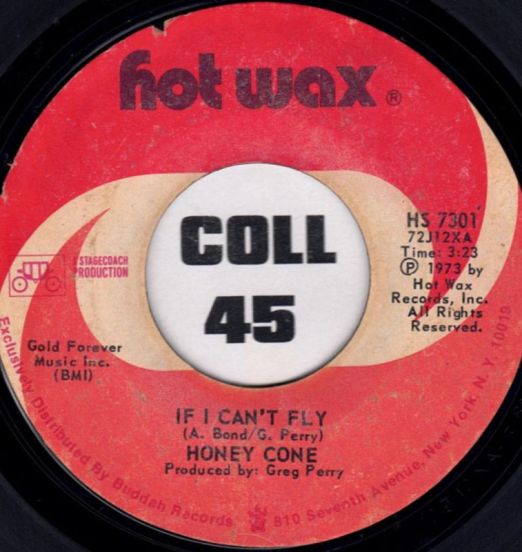 Honey Cone - If I Can't Fly b/w Woman Can't Live By Bread Alone - Hot Wax 7"