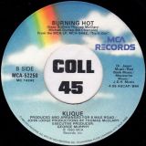 Klique – Stop Doggin’ Me Around b/w Burning Hot – MCA 7″
