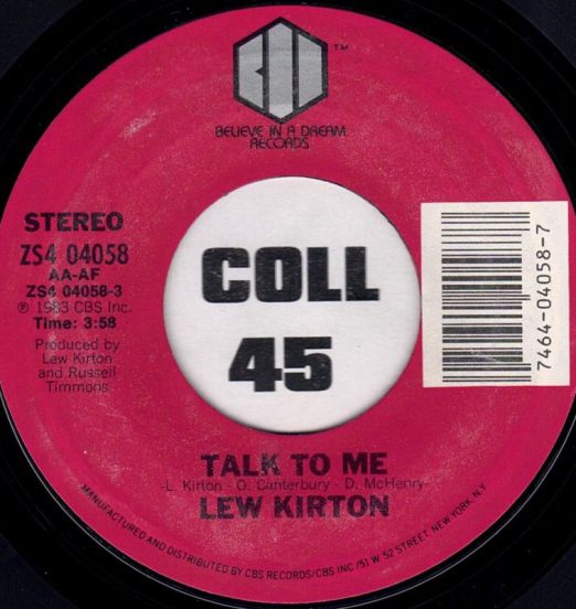Lew Kirton - Talk To Me b/w Instrumental - Believe In A Dream 7"