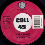 Lew Kirton – Talk To Me b/w Instrumental – Believe In A Dream 7″