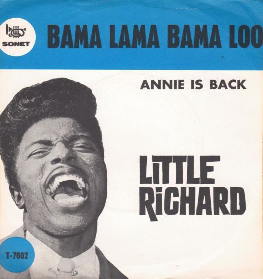 Little Richard - Bama Lama Bama Loo b/w Annie Is Back - Sonet SWE 7"