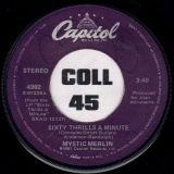 Mystic Merlin – Sixty Thrills A Minute b/w Sign Of The Times – Capitol 7″